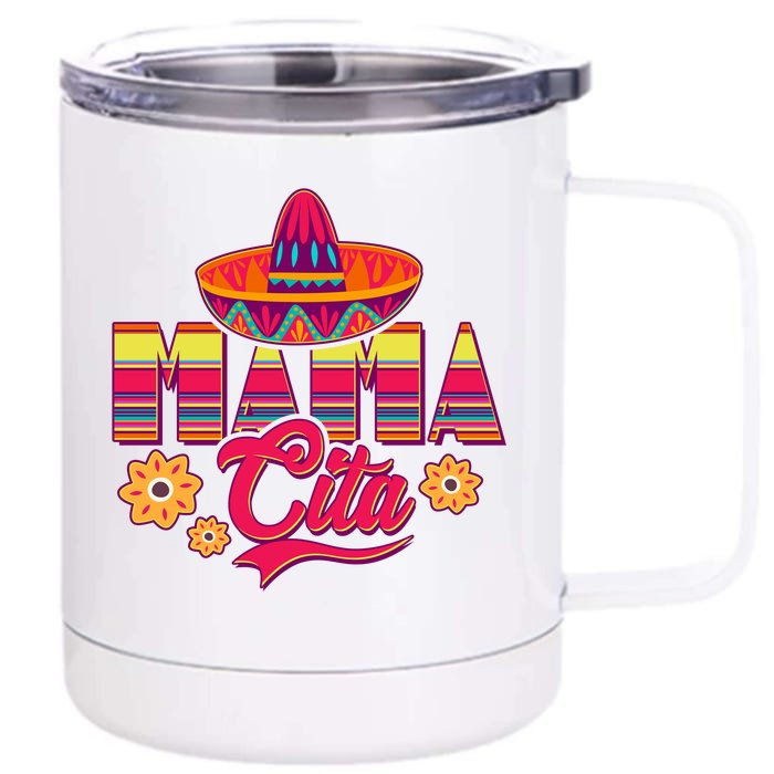 Cinco De Mayo Mama Cita Front & Back 12oz Stainless Steel Tumbler Cup