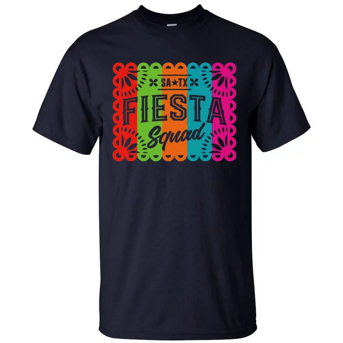 Cinco De Mayo 2024 Fiesta Squad Fiesta San Antonio Texas Tall T-Shirt