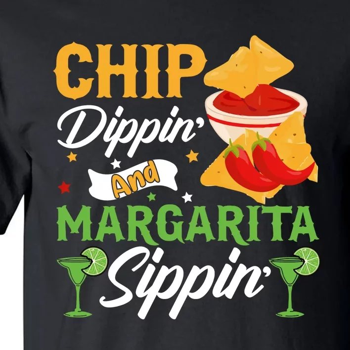 Cinco De Mayo Chip Dippin And Margarita Sippin Tall T-Shirt