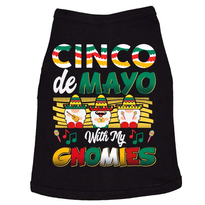 Cinco De Mayo With My Gnomies Mexican Gnome Lovers T Doggie Tank