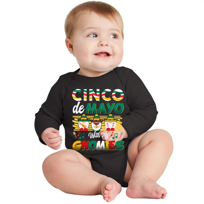 Cinco De Mayo With My Gnomies Mexican Gnome Lovers T Baby Long Sleeve Bodysuit