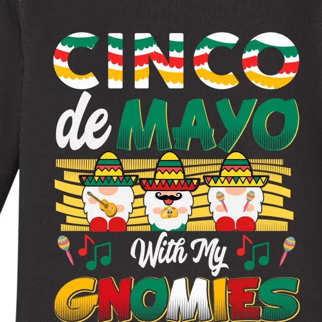 Cinco De Mayo With My Gnomies Mexican Gnome Lovers T Baby Long Sleeve Bodysuit