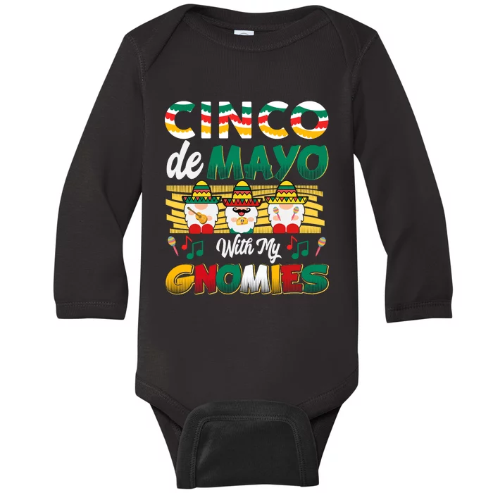 Cinco De Mayo With My Gnomies Mexican Gnome Lovers T Baby Long Sleeve Bodysuit