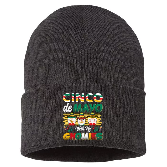 Cinco De Mayo With My Gnomies Mexican Gnome Lovers T Sustainable Knit Beanie