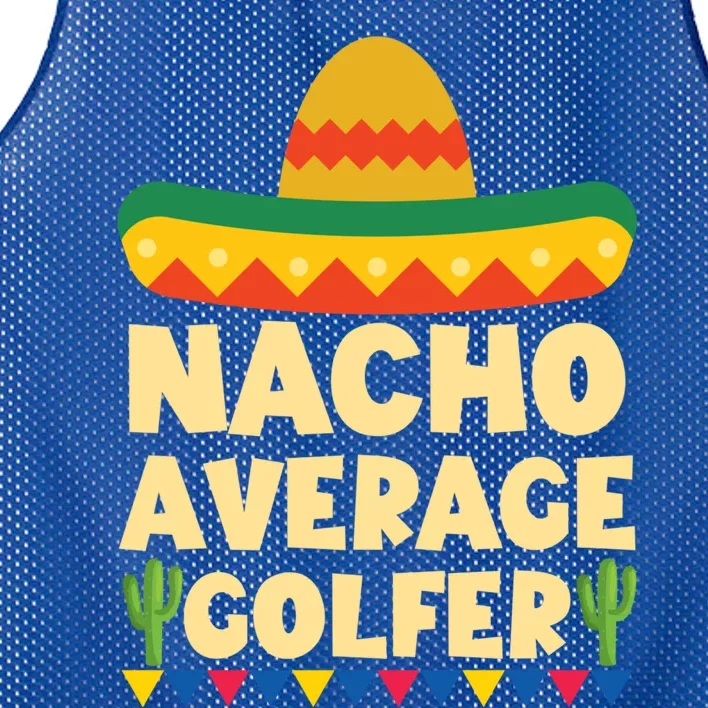 Cinco De Mayo Mexican Golf Gift Nacho Average Golfer Cute Gift Mesh Reversible Basketball Jersey Tank