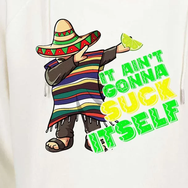 Cinco De Mayo Funny Cinco De Mayo Tee For Women Womens Funnel Neck Pullover Hood