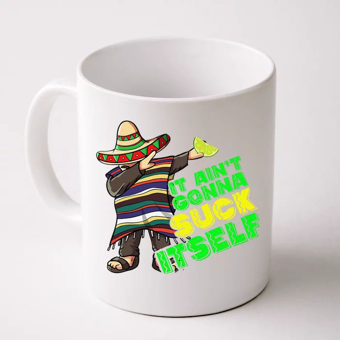 Cinco De Mayo Funny Cinco De Mayo Tee For Women Front & Back Coffee Mug