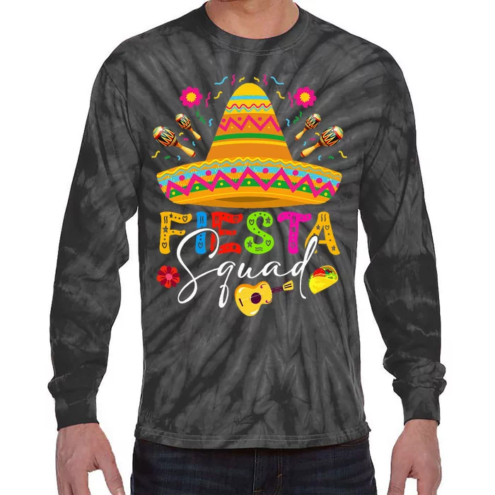 Cinco De Mayo Fiesta Squad Tie-Dye Long Sleeve Shirt