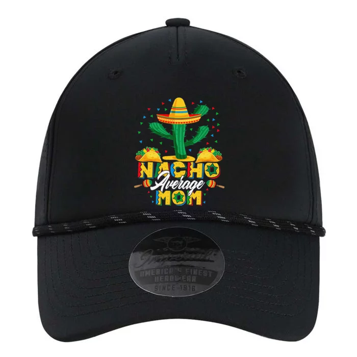 Cinco De Mayo Nacho Average Mom Nachos Lover Gift Performance The Dyno Cap