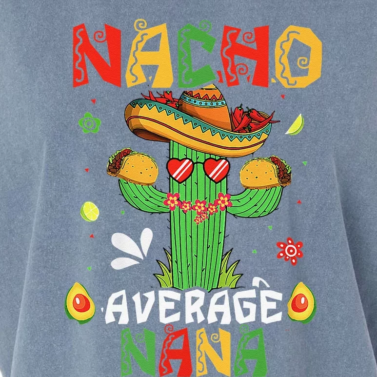 Cinco De Mayo Nacho Average Nana Nachos Lover Matching Garment-Dyed Women's Muscle Tee