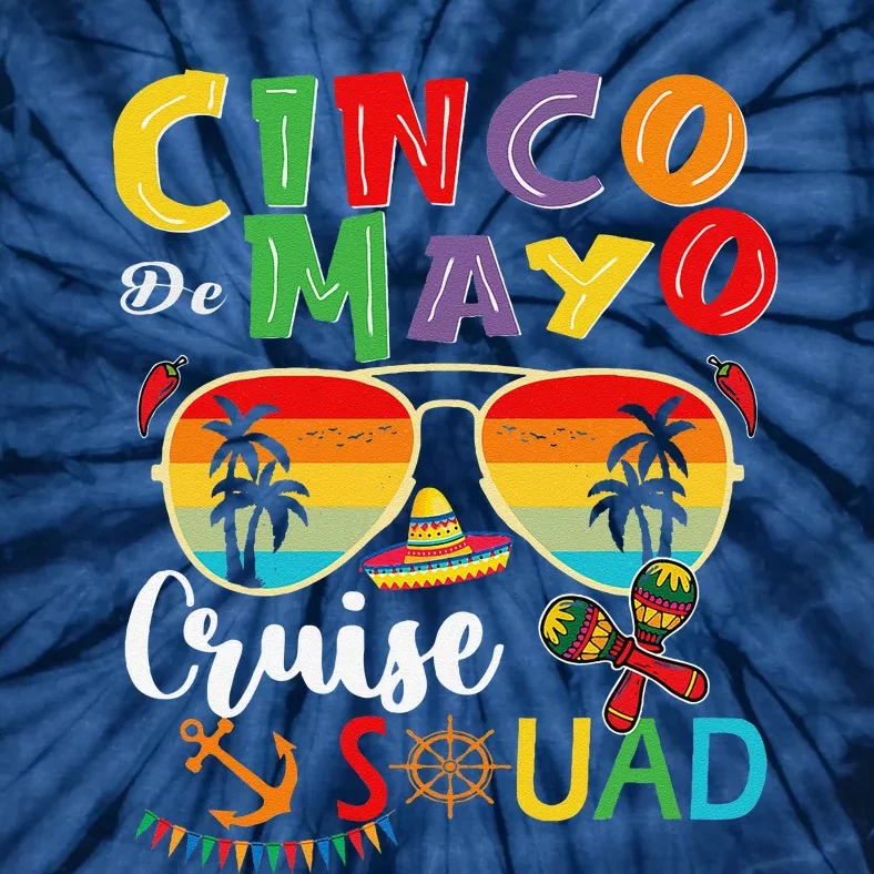 Cinco De Mayo Cruise Squad 2024 Summer Vacation Tie-Dye T-Shirt