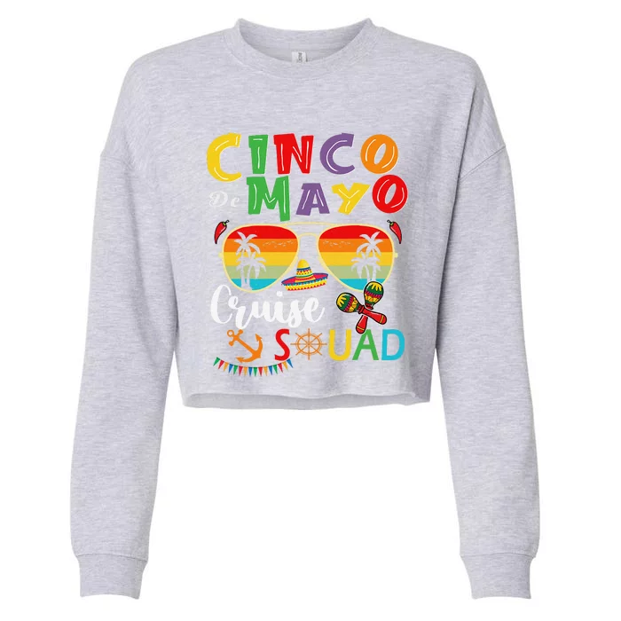 Cinco De Mayo Cruise Squad 2024 Summer Vacation Cropped Pullover Crew