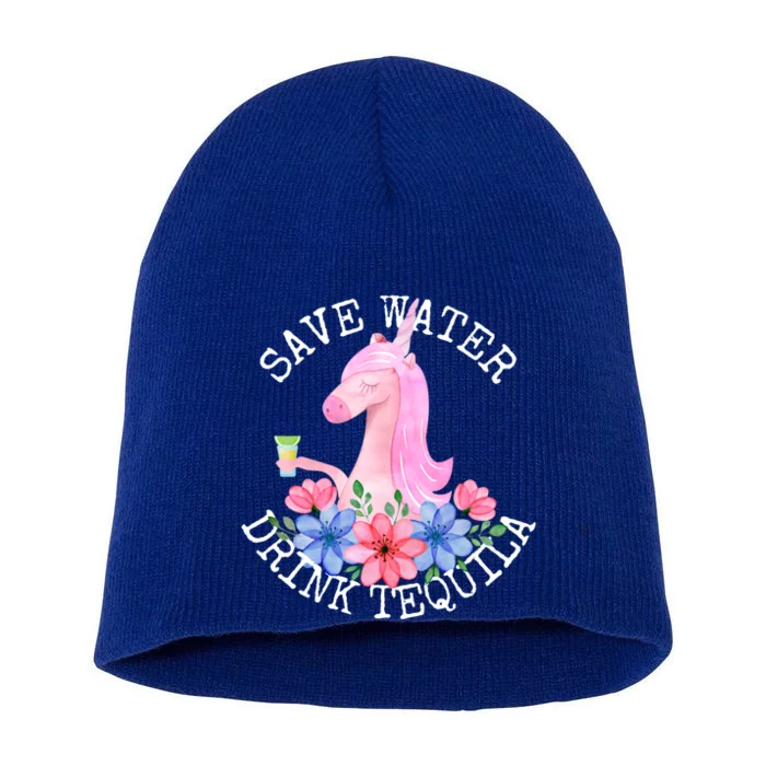 Cinco De Mayo Unicorn Gift Save Water Tequila Cool Gift Short Acrylic Beanie