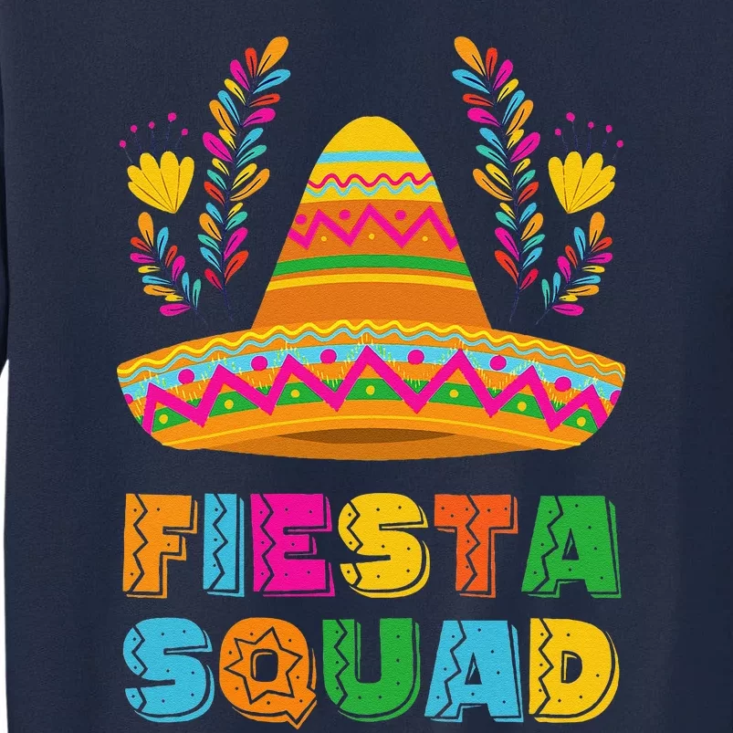 Cinco De Mayo Fiesta Squad Family Matching Group Tall Sweatshirt