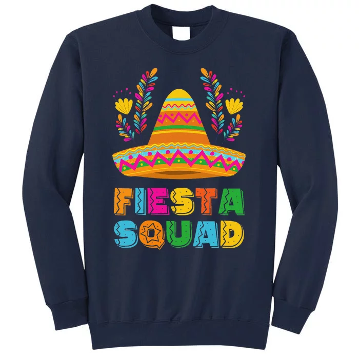 Cinco De Mayo Fiesta Squad Family Matching Group Tall Sweatshirt