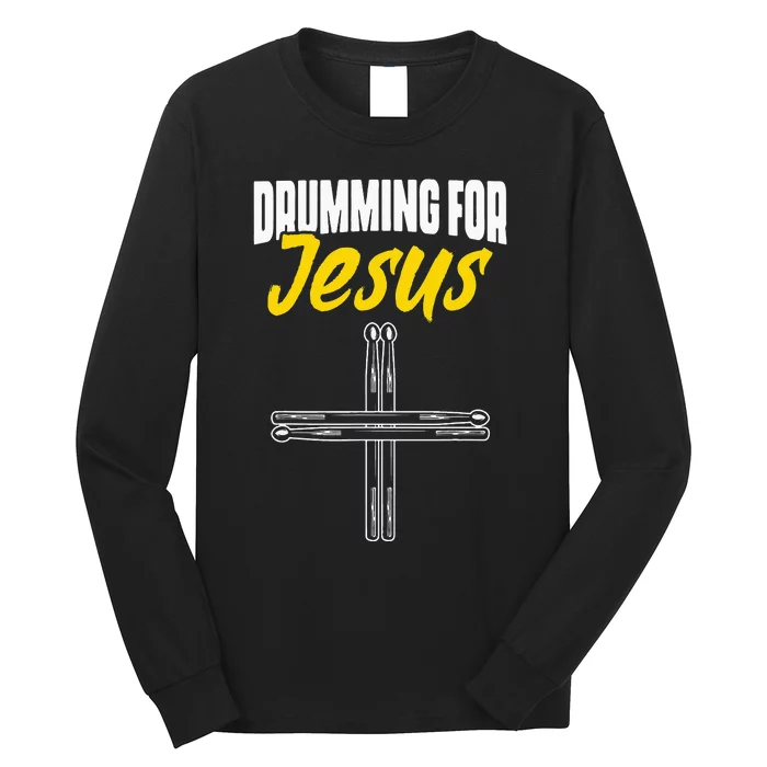 Christian Drummer Musician Percussionist Drum Player Worship Long Sleeve Shirt