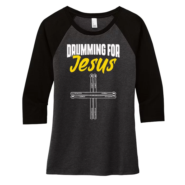 Christian Drummer Musician Percussionist Drum Player Worship Women's Tri-Blend 3/4-Sleeve Raglan Shirt