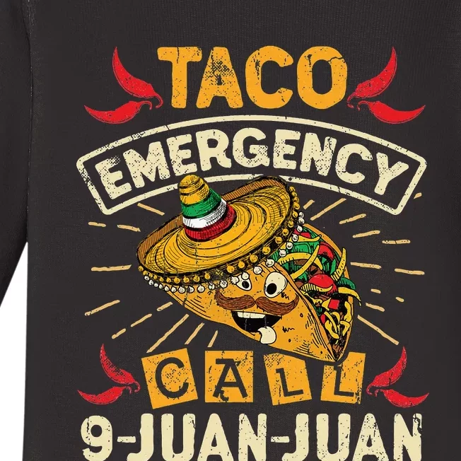 Cinco De Mayo Taco Emergency Call 9 Juan Juan Essential Baby Long Sleeve Bodysuit