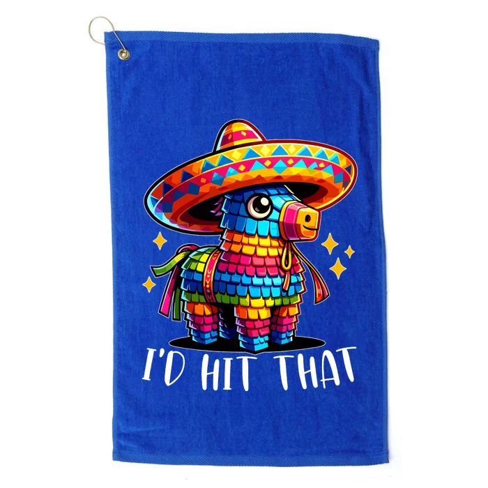 Cinco De Mayo Funny Ideas Id Hit That Pinata Platinum Collection Golf Towel