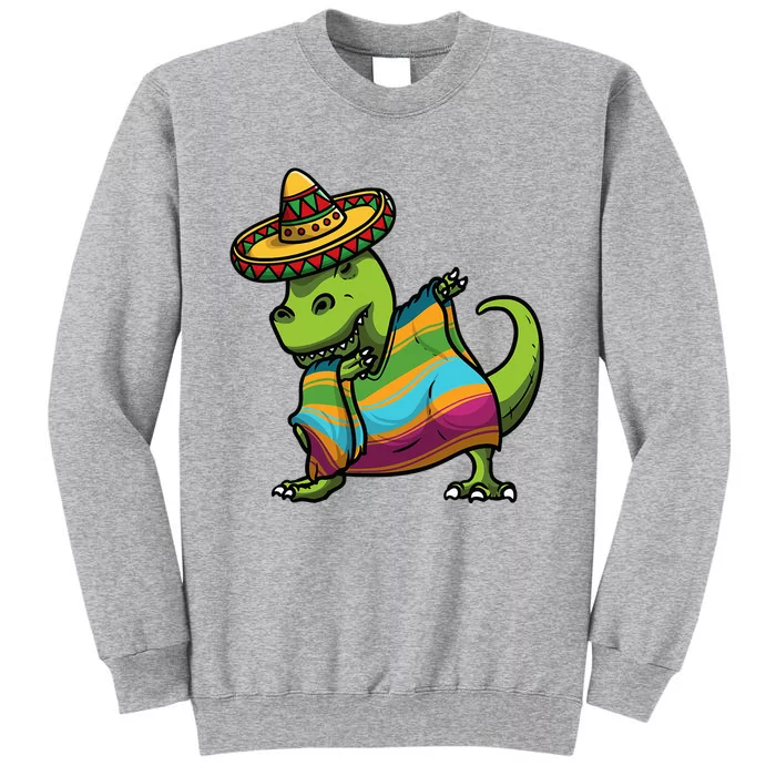 Cinco De Mayo Dinosaurs Dab Mexican Dinosaur Tall Sweatshirt