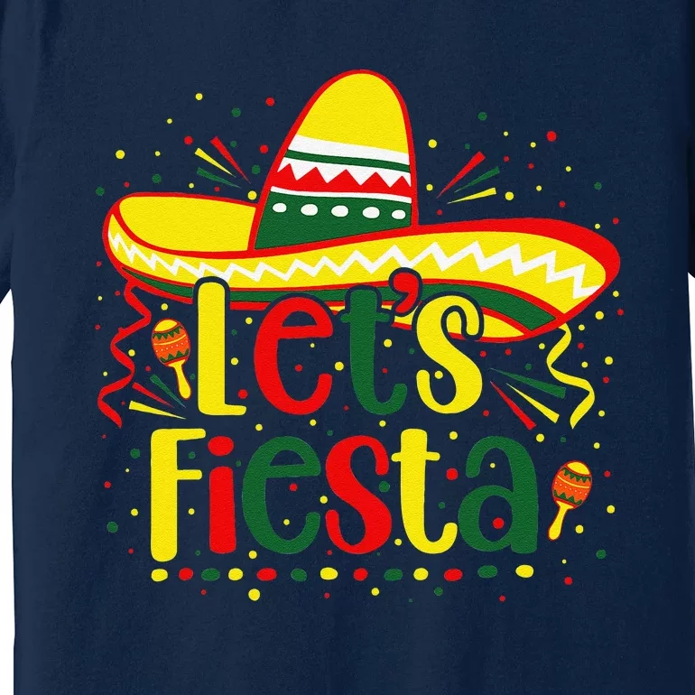 Cinco De Mayo Let's Fiesta Squad 5 De Mayo Mexican Fiesta Premium T-Shirt