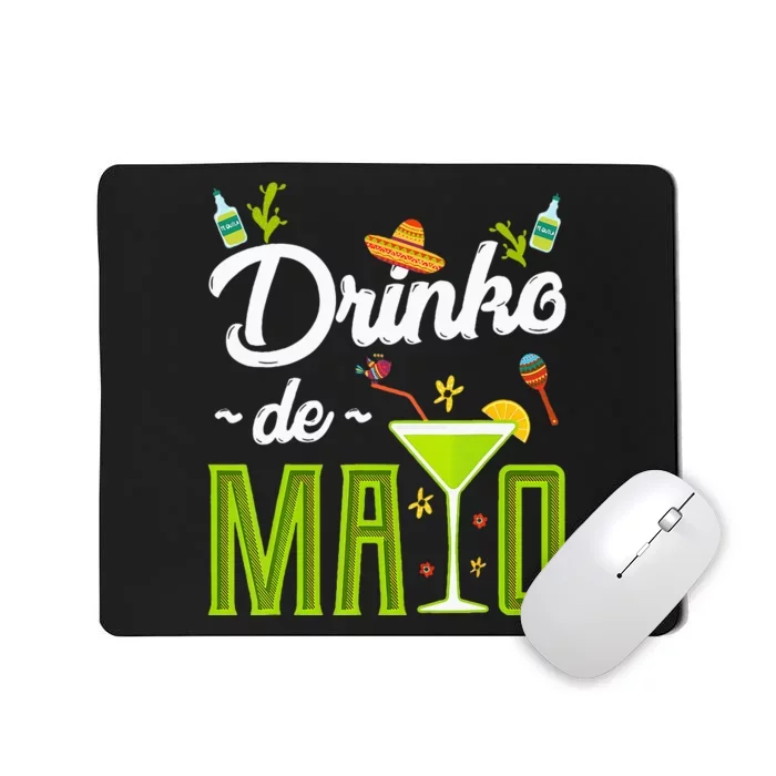 Cinco De Mayo Drinko De Mayo Fiesta Mexican Party Mousepad