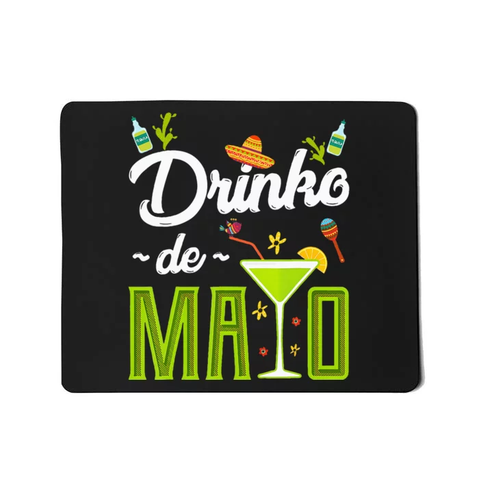 Cinco De Mayo Drinko De Mayo Fiesta Mexican Party Mousepad