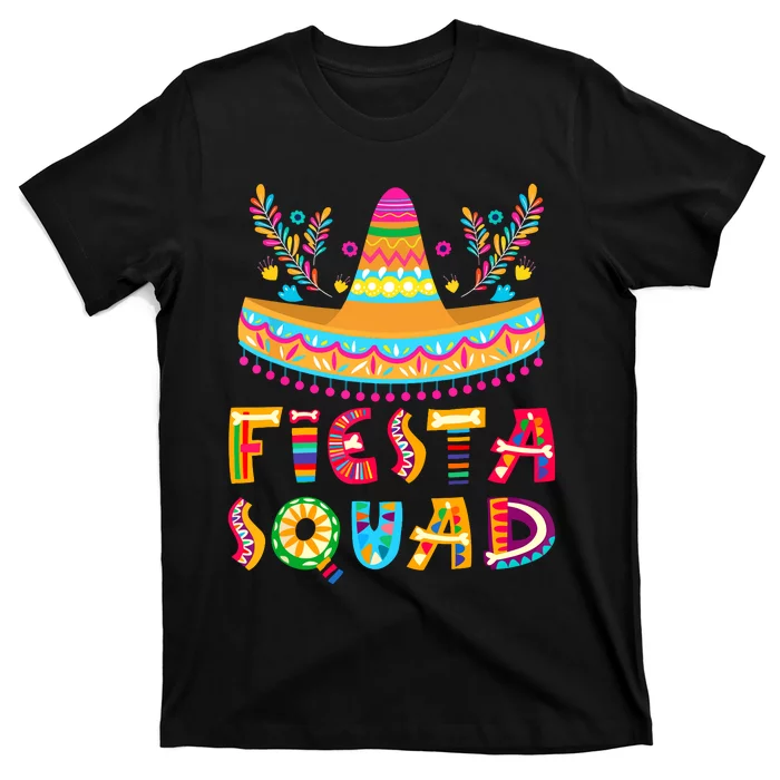 Cinco De Mayo Fiesta Squad Mexican Party Cinco De Mayo T-Shirt