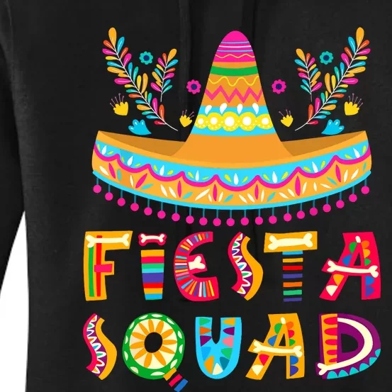 Cinco De Mayo Fiesta Squad Mexican Party Cinco De Mayo Women's Pullover Hoodie