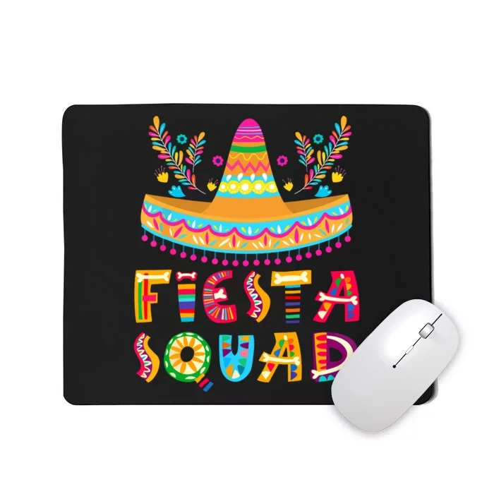 Cinco De Mayo Fiesta Squad Mexican Party Cinco De Mayo Mousepad