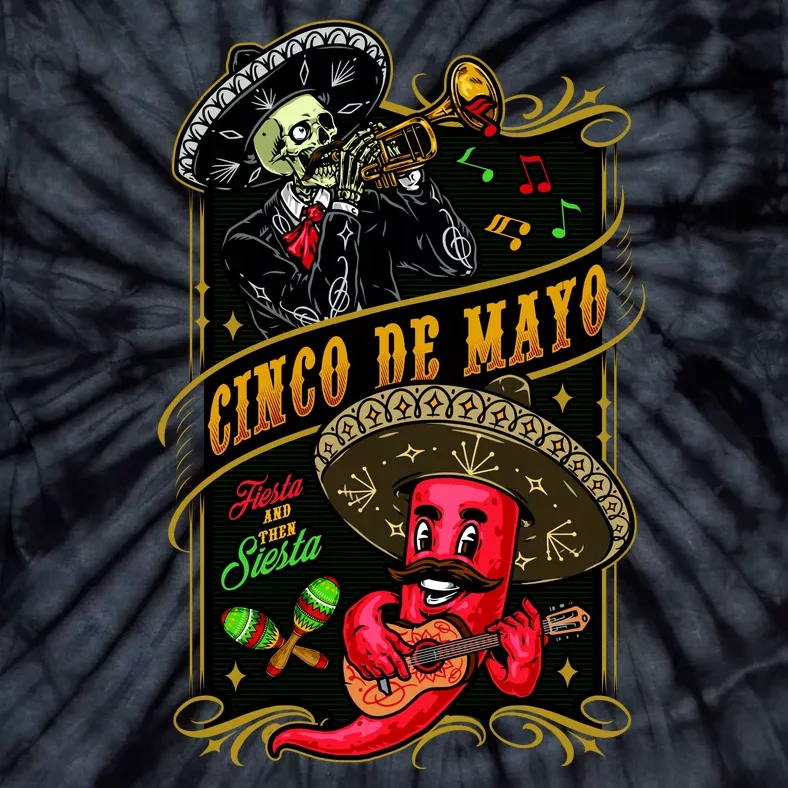 Cinco De Mayo Fiesta And Then Siesta Skeleton Pepper Music Tie-Dye T-Shirt