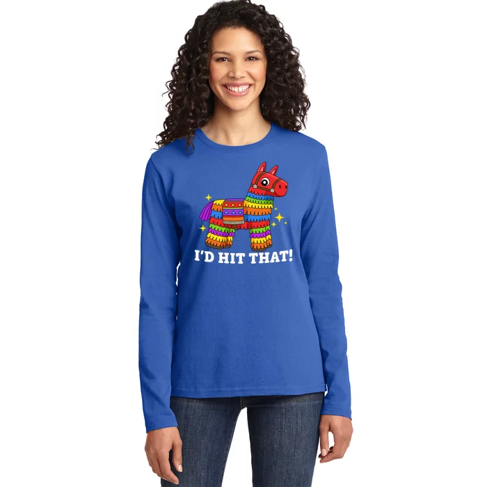 Cinco De Mayo Id Hit That Funny Pinata Ladies Long Sleeve Shirt