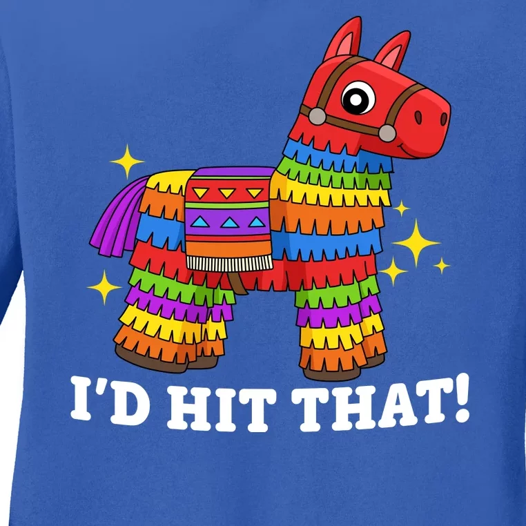 Cinco De Mayo Id Hit That Funny Pinata Ladies Long Sleeve Shirt