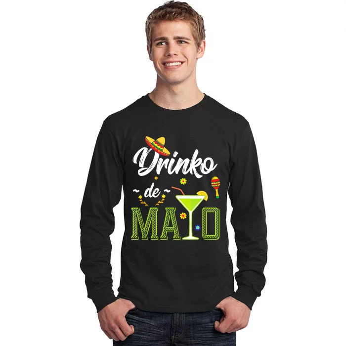 Cinco De Mayo Drinko De Mayo Fiesta Mexican Party Tall Long Sleeve T-Shirt