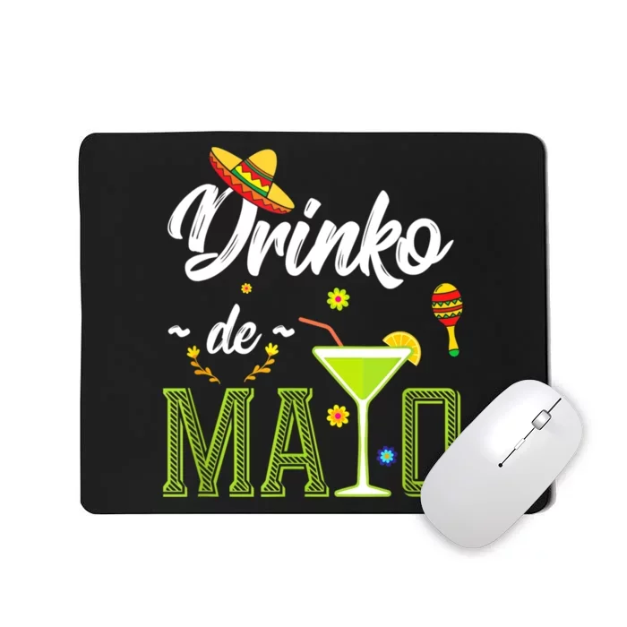 Cinco De Mayo Drinko De Mayo Fiesta Mexican Party Mousepad