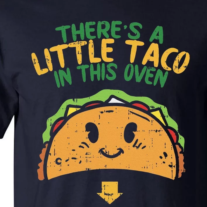 Cinco De Mayo Pregnancy Theres Taco In This Oven Baby Reveal Tall T-Shirt