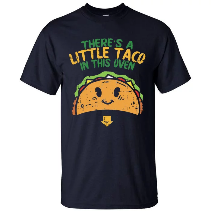 Cinco De Mayo Pregnancy Theres Taco In This Oven Baby Reveal Tall T-Shirt