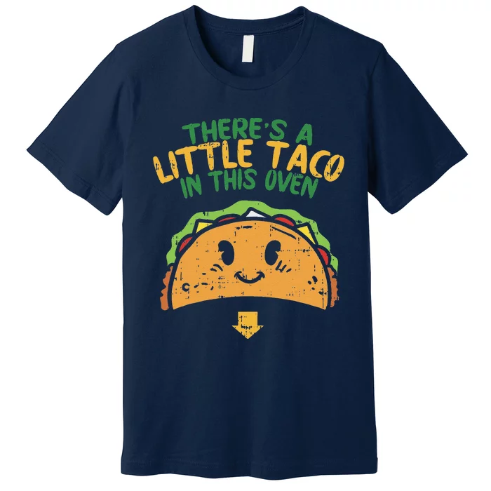 Cinco De Mayo Pregnancy Theres Taco In This Oven Baby Reveal Premium T-Shirt