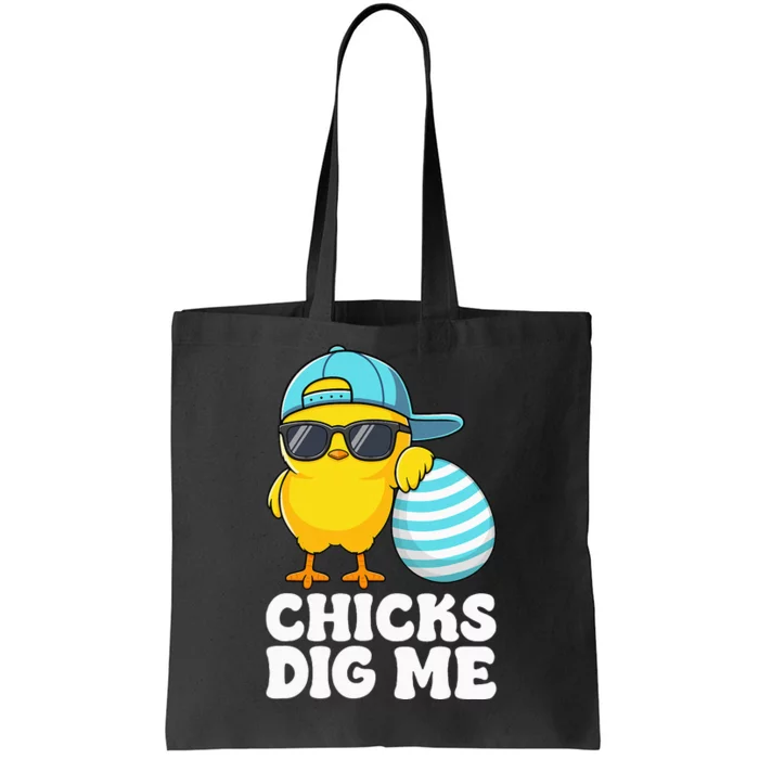 Chicks Dig Me Easter Happy Easter Funny Tote Bag