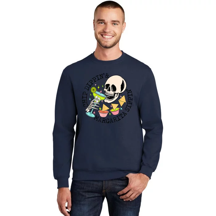 Chip Dippin Margarita Sippin Funny Skull Skeleton Sweatshirt