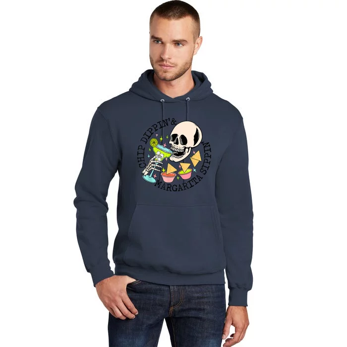 Chip Dippin Margarita Sippin Funny Skull Skeleton Tall Hoodie