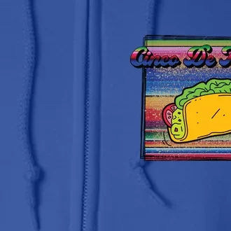 Cinco De Mayo Serape Taco Mexican Sombrero Gift Full Zip Hoodie