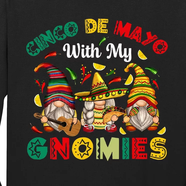 Cinco De Mayo With My Gnomies Mexican Fiesta Tall Long Sleeve T-Shirt