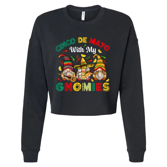 Cinco De Mayo With My Gnomies Mexican Fiesta Cropped Pullover Crew