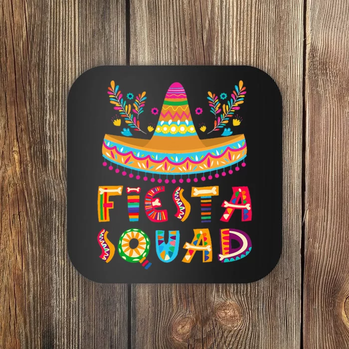 Cinco De Mayo Fiesta Squad Mexican Party Cinco De Mayo Coaster