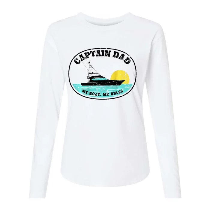 Captain Dad My Boat My Rules Yacht Boating Womens Cotton Relaxed Long Sleeve T-Shirt