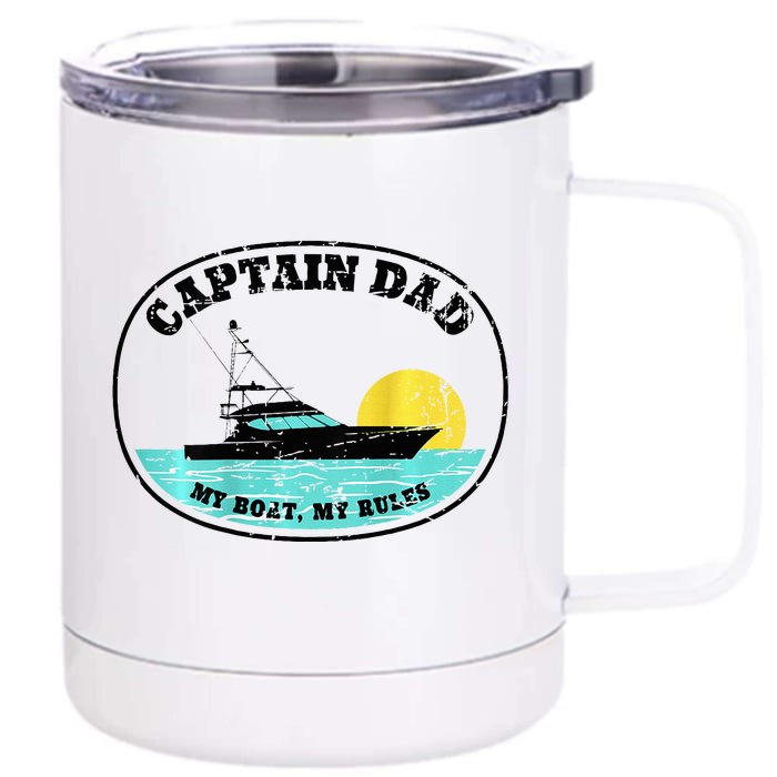 Captain Dad My Boat My Rules Yacht Boating Front & Back 12oz Stainless Steel Tumbler Cup