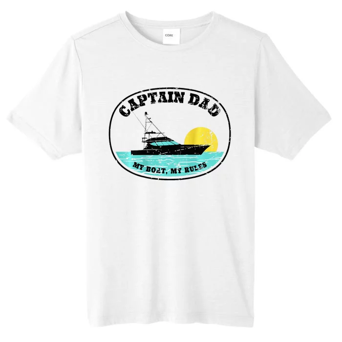 Captain Dad My Boat My Rules Yacht Boating ChromaSoft Performance T-Shirt