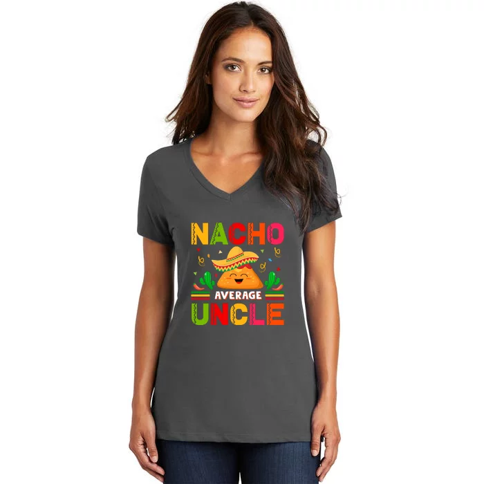 Cinco De Mayo Nacho Average Uncle Gift Family Matching Women's V-Neck T-Shirt