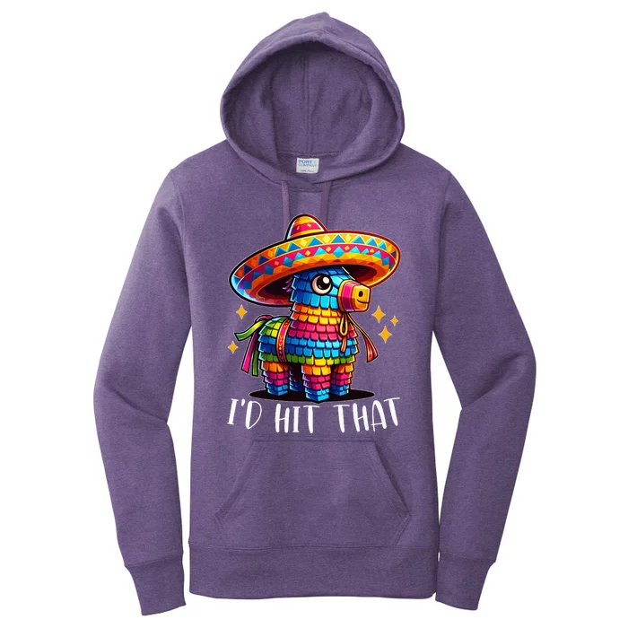 Cinco De Mayo Funny Ideas ID Hit That Pinata Women's Pullover Hoodie